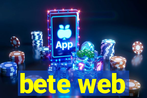 bete web